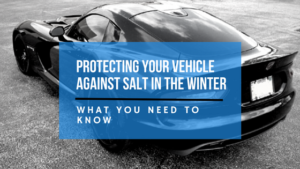 protect your vehicle against road salts