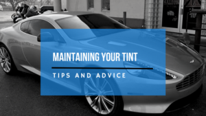 Tips to maintain your window tint
